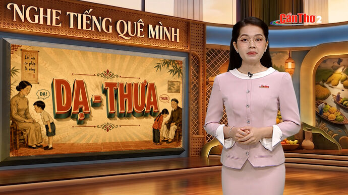 Nghe tiếng quê mình - Kỳ 2