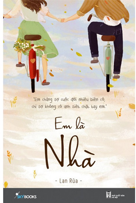 Khi “Em là Nhà”