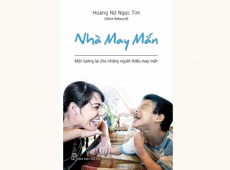 “Nhà May Mắn”

và tấm lòng của Tim Aline