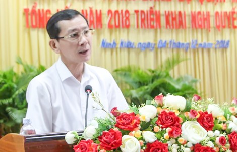 Đảng bộ quận Ninh Kiều cần tập trung kiện toàn tổ chức, bộ máy tinh gọn, hiệu quả