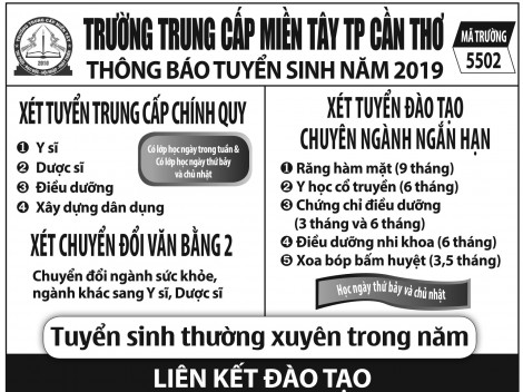 Trường Trung Cấp Miền Tây TP Cần Thơ 
Thông báo tuyển sinh năm 2019