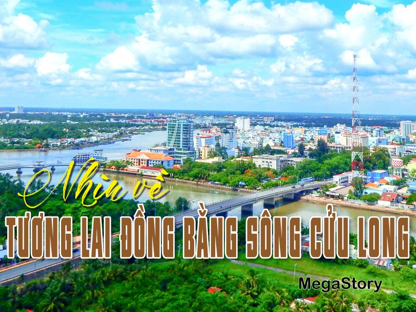 [MegaStory] Nhìn về tương lai đồng bằng sông Cửu Long