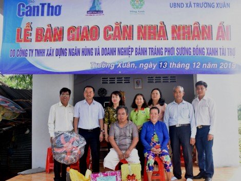 Bàn giao Căn nhà Nhân ái cho hộ nghèo