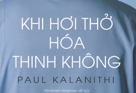 Sự thanh thản “Khi hơi thở hóa thinh không”