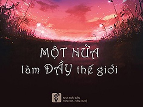 Lắng đọng cùng

“Một nửa làm đầy thế giới”