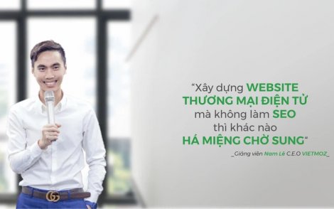 Thay đổi tư duy với khóa học SEO tiêu chuẩn tại Vietmoz