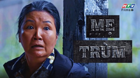 Lòng mẹ trong “Mẹ trùm”
