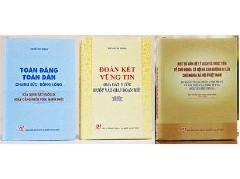 Xuất bản 3 cuốn sách của Tổng Bí thư Nguyễn Phú Trọng
