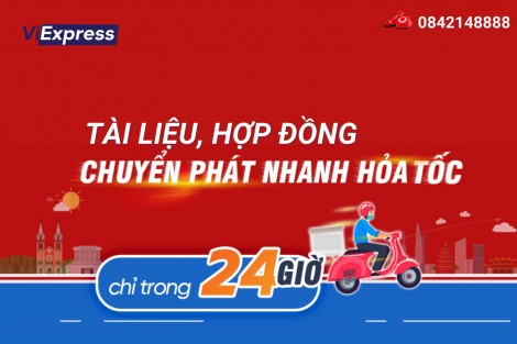 Giải pháp chuyển phát hỏa tốc tài liệu, hợp đồng uy tín Viexpress từ 2009