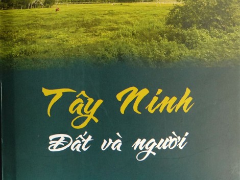 Khám phá “Tây Ninh Đất và người”