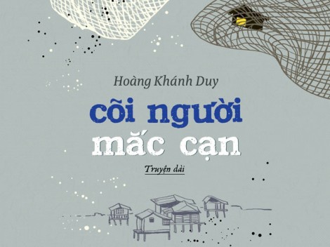 “Cõi người mắc cạn”  Trăn trở về môi trường xanh