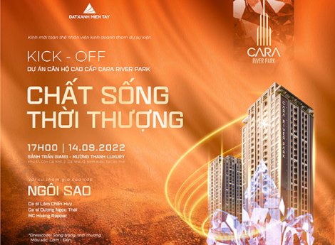 Ra quân dự án Căn hộ cao cấp Cara River Park - “Chất sống thời thượng”
