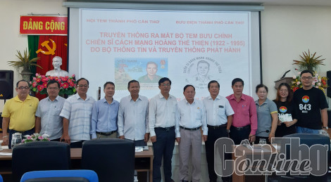 Ra mắt và phát hành bộ tem Chiến sĩ cách mạng Hoàng Thế Thiện