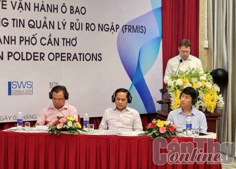 Hội thảo về vận hành ô bao, quản lý rủi ro ngập cho TP Cần Thơ