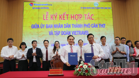 TP Cần Thơ và Vietravel ký kết hợp tác xúc tiến đầu tư và phát triển du lịch