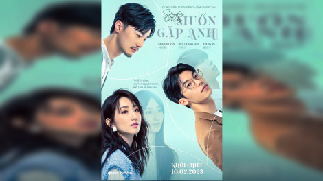 “Muốn gặp anh”
Bản điện ảnh khó thành công như bản truyền hình
