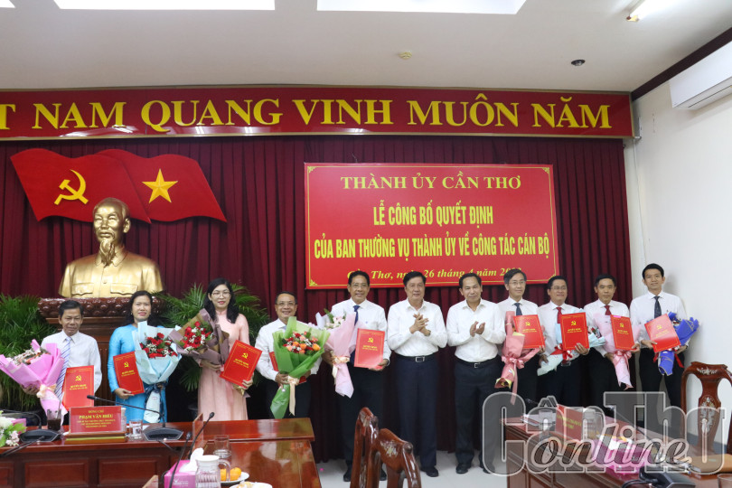 Ban Thường vụ Thành ủy Cần Thơ điều động, bổ nhiệm nhiều cán bộ