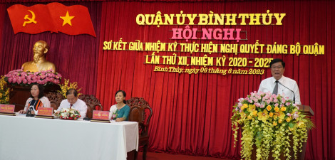 Phấn đấu đạt và vượt tất cả các chỉ tiêu, nhiệm vụ theo Nghị quyết Đại hội Đảng bộ quận Bình Thủy đề ra