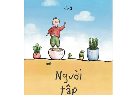 “Người tập lớn” Lan tỏa năng lượng tích cực và sự tử tế