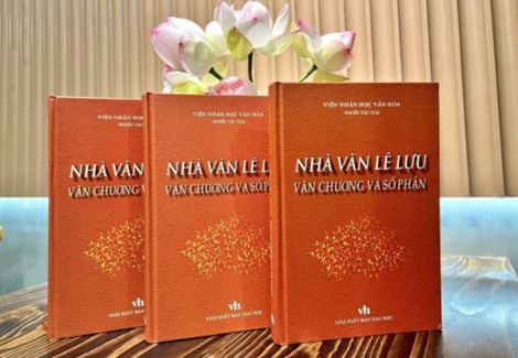“Nhà văn Lê Lựu - Văn chương và số phận”