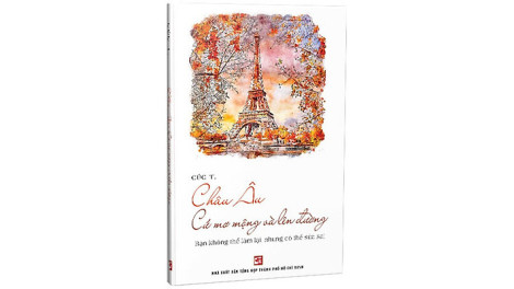 “Châu Âu: Cứ mơ mộng và lên đường”
