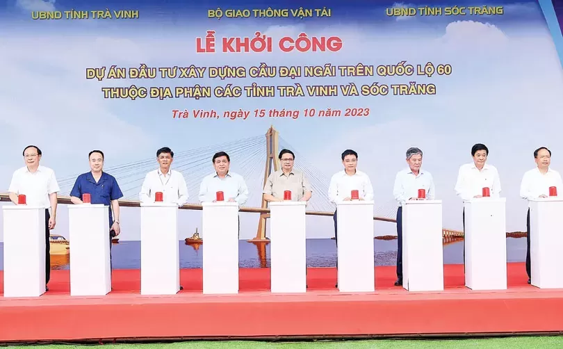 Thủ tướng Phạm Minh Chính phát lệnh khởi công cầu Đại Ngãi 
bắc qua sông Hậu nối 2 tỉnh Trà Vinh và Sóc Trăng