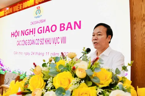 Agribank tổ chức hội nghị giao ban các công đoàn Khu vực VIII - Đồng bằng sông Cửu Long