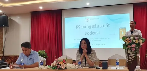 Tập huấn nghiệp vụ báo chí “Kỹ năng sản xuất podcast”