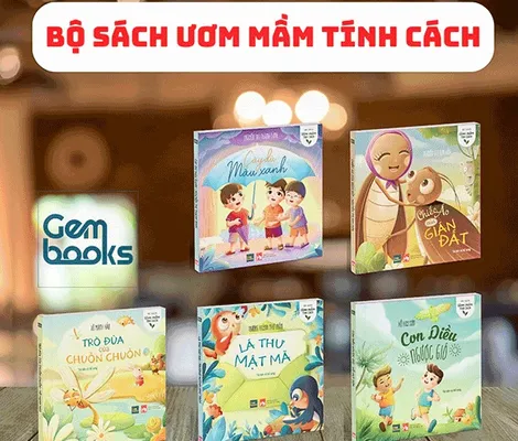 5 “hạt mầm” trong “Ươm mầm tính cách”
