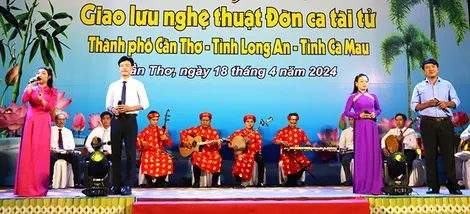 Giao lưu Đờn ca tài tử giữa TP Cần Thơ và tỉnh Cà Mau, Long An