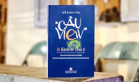 Hấp dẫn “Câu view & Kinh tế chú ý”