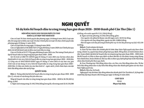 NGHỊ QUYẾTVề dự kiến Kế hoạch đầu tư công trung hạn giai đoạn 2026 - 2030 thành phố Cần Thơ (lần 1)