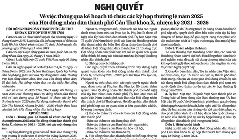 NGHỊ QUYẾT  Về việc thông qua kế hoạch tổ chức các kỳ họp thường lệ năm 2025 của Hội đồng nhân dân thành phố Cần Thơ khóa X, nhiệm kỳ 2021 - 2026