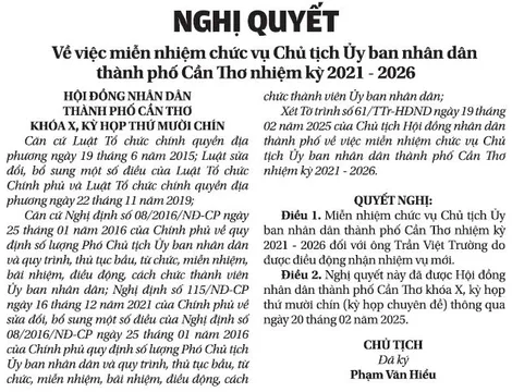 NGHỊ QUYẾT  Về việc miễn nhiệm chức vụ Chủ tịch Ủy ban nhân dân thành phố Cần Thơ nhiệm kỳ 2021 - 2026