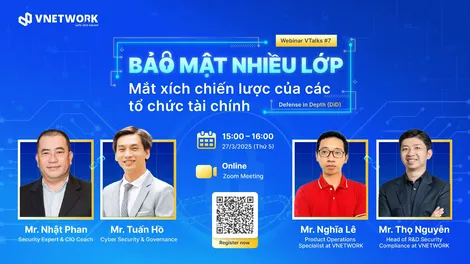 An ninh mạng ngành tài chính: Khi “bảo mật nhiều lớp” không còn là lựa chọn, mà là bắt buộc