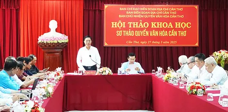 Hội thảo khoa học về “Sơ thảo quyển Văn hóa Cần Thơ”