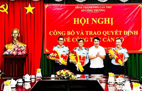 Bổ nhiệm nhân sự Chi cục Quản lý thị trường TP Cần Thơ