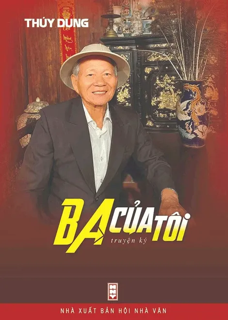 "Ba của tôi" - câu chuyện của một học sinh miền Nam tập kết ra Bắc