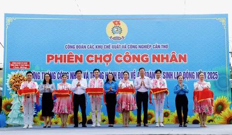 Khai mạc “Phiên chợ công nhân”