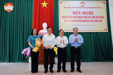 Công bố quyết định kết thúc hoạt động của Ủy ban MTTQVN các cấp TP Cần Thơ