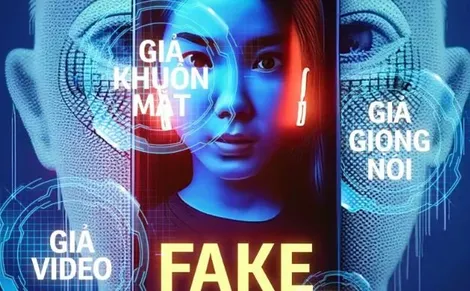 Nhận diện thủ đoạn lợi dụng công nghệ deepfake để gieo rắc thông tin sai trái