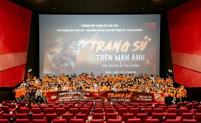 Phổ thông FPT Cần Thơ tổ chức cho hơn 800 học sinh xem phim điện ảnh lịch sử, lan tỏa thông điệp “Hiểu sâu sắc để yêu thương”