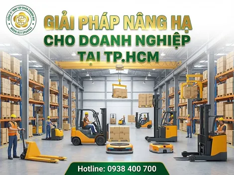 Giải pháp thuê xe cẩu, xe nâng tối ưu chi phí tại TP Hồ Chí Minh