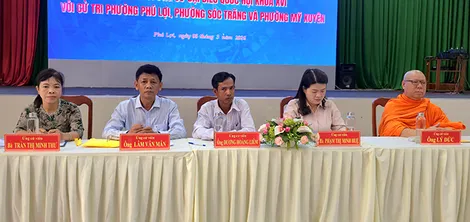 Người ứng cử đại biểu Quốc hội khóa XVI tiếp xúc cử tri các phường: Phú Lợi, Sóc Trăng, Mỹ Xuyên