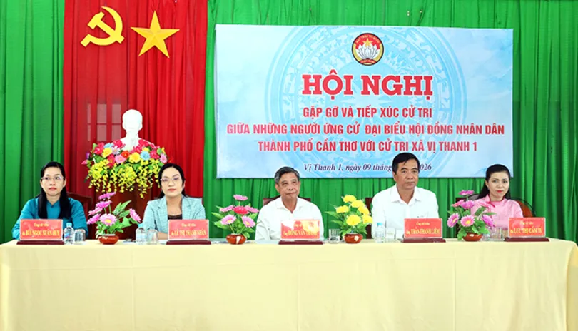 Những người ứng cử đại biểu HĐND TP Cần Thơ nhiệm kỳ 2026-2031 tiếp xúc cử tri xã Vị Thanh 1 và phường Vị Tân