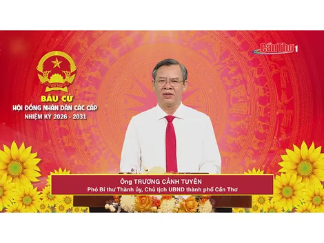 Ông Trương Cảnh Tuyên – Phó Bí thư Thành ủy, Chủ tịch UBND thành phố Cần Thơ