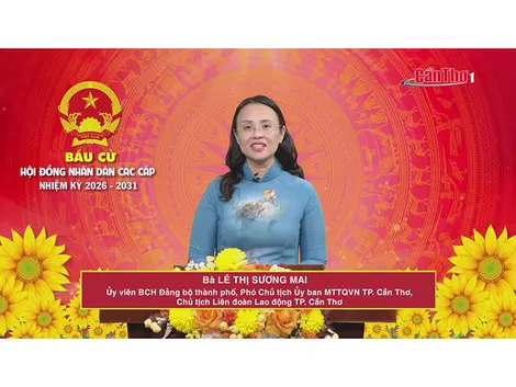 Bà Lê Thị Sương Mai – Ủy viên BCH Đảng bộ thành phố, Phó Chủ tịch Ủy ban MTTQVN TP. Cần Thơ, Chủ tịch Liên đoàn Lao động TP. Cần Thơ