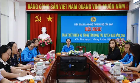 Tổng LĐLĐ Việt Nam quán triệt nhiệm vụ trọng tâm công tác tuyên giáo Công đoàn năm 2026