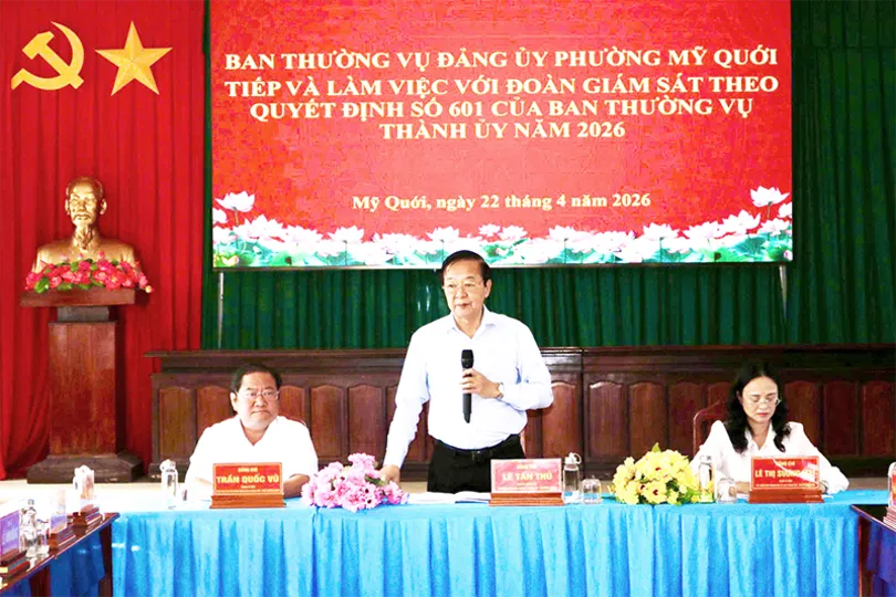 Đoàn Giám sát số 601 của Ban Thường vụ Thành ủy Cần Thơ làm việc tại phường Mỹ Quới