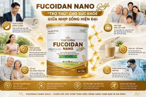 Fucoidan Nano Gold - "Trợ thủ" cho sức khỏe giữa nhịp sống hiện đại
